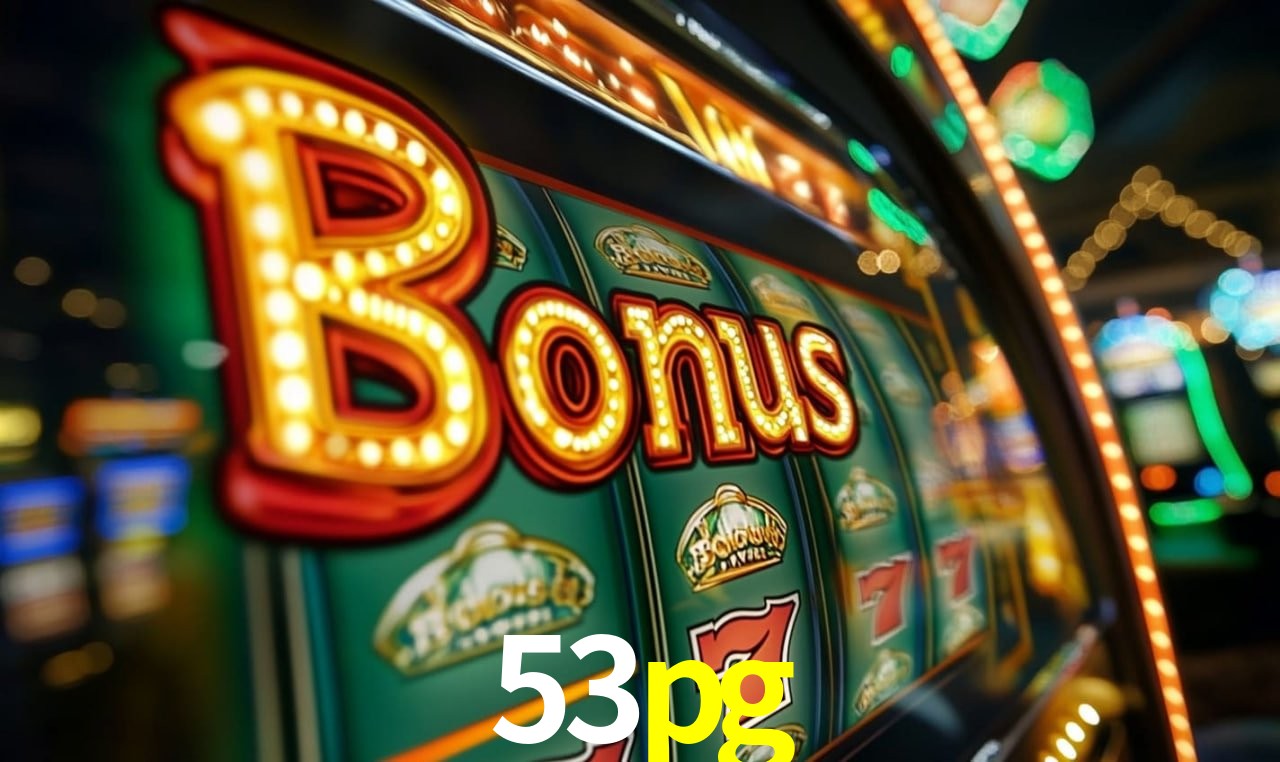 Jogos com bônus e suporte 24h na 53pg